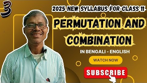 Permutation and Combination Class 11|| XI || New Syllabus 2025|| Part-3|| #btosacademy