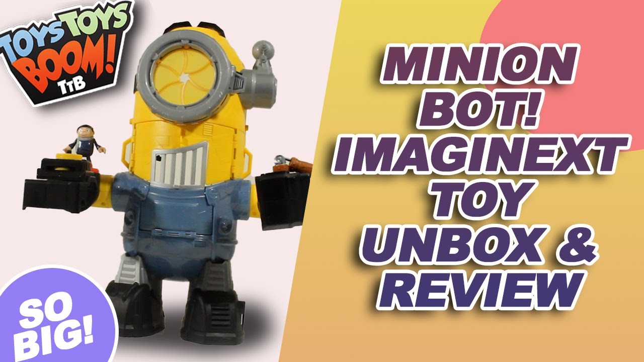 BIGGEST MINION EVER??? MINION BOT IMAGINEXT TOY UNBOX REVIEW TOYS