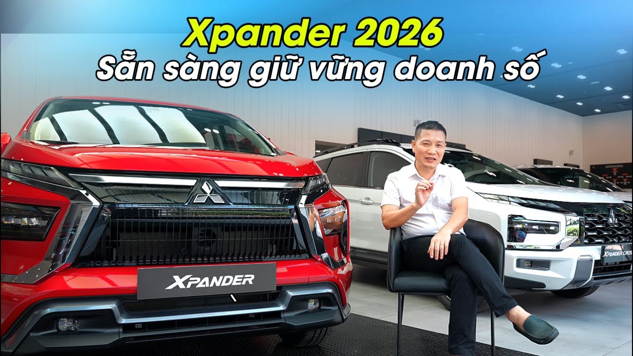 Xem nhanh Mitsubishi Xpander 2026 - 6 túi khí, nâng cấp vận hành nhưng chạy xăng E10 ngon lành!