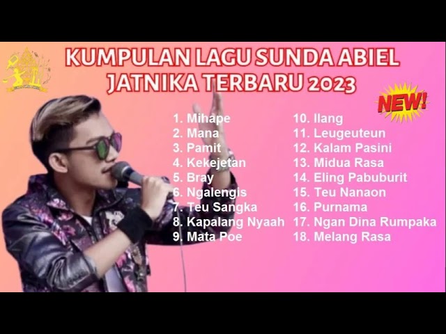 Kumpulan Lagu Sunda Abiel Jatnika Paling Anyar 2023 Full Album class=