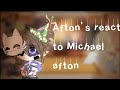 Afton's react to Michael afton