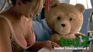 TED 2  - TRAILER INTERNACIONAL 2