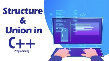 Structure In C++ Programming (Union In C++ Programming)
