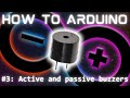 BUZZERS!!! [SOUND WARNING] | Arduino Tutorial Series Ep. 3