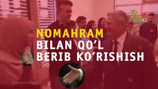 NOMAHRAM BILAN QO'L BERIB KO'RISHISH HAROM - ABDULLOH DOMLA