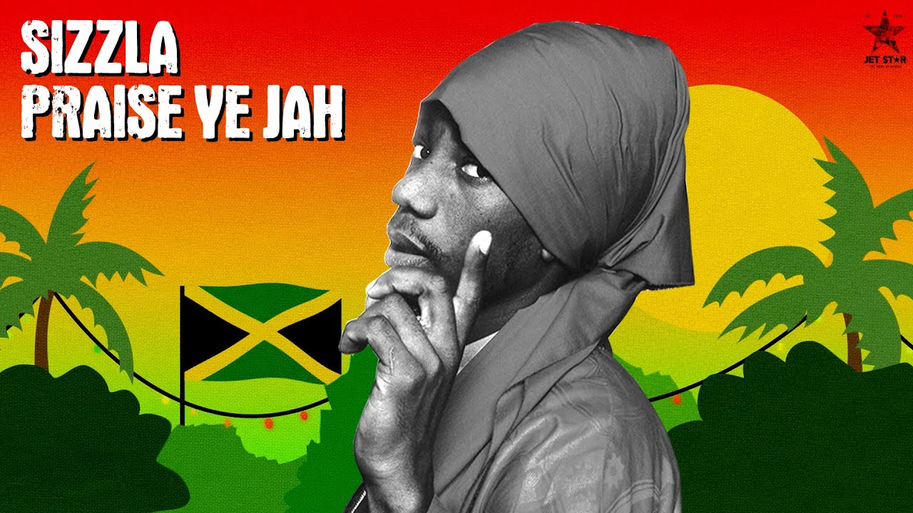 Sizzla - Praise Ye Jah (Official Audio) | Jet Star Music - YouTube