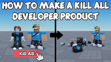 HOW TO MAKE A KILL ALL DEVELOPER PRODUCT | Roblox Studio Tutorial