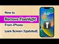No Ways to Remove Flashlight From iPhone Lock Screen? But Try These Tips