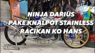 NINJA DARIUS‼️KNALPOT STAINLES RACIKAN KO HANS