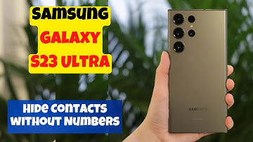 How to Enable/Disable Hide Contacts without Numbers On Samsung Galaxy S23 Ultra