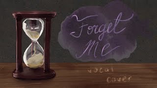 Forget Me | Born Ruffians | Vocal Cover