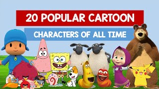 20 Popular Cartoon Characters All Of Time