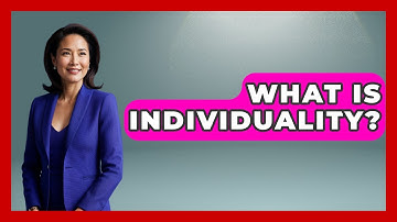 What Is Individuality? - High School Toolkit