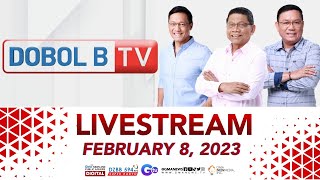 Dobol B TV Livestream: February 08, 2023 - Replay