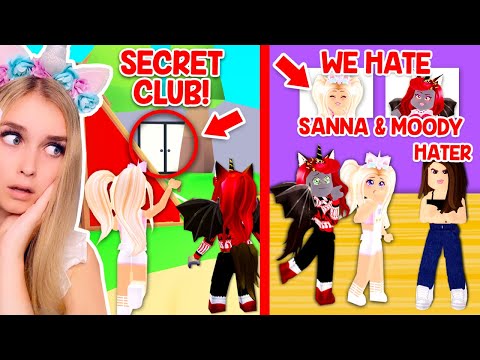 We Found A Secret Iamsanna And Moody Hater Club In Adopt Me