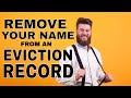 REMOVE YOUR NAME from an EVICTION RECORD