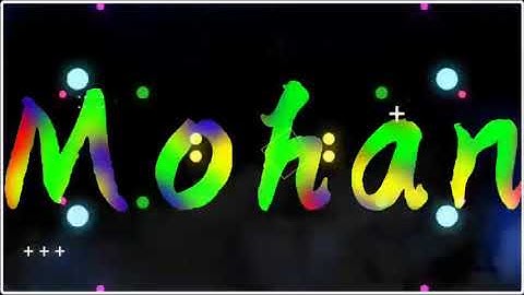 Mohan Name Whatsapp Status | Mohan Naam Ka Status Video