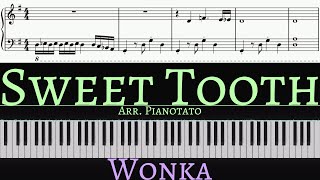 Sweet Tooth - Wonka | Piano cover by Pianotato