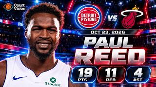 Full Paul Reed - 19 Points, 11 Rebounds, 4 Assists vs Heat - 2026-27 Regular Season Update
