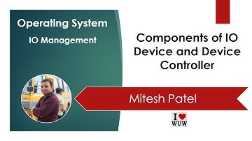 IO Management Basic and Device Controller | Operating System