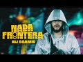 ALI SSAMID - NADA FRONTERA {Official Music Video} Prod.Ziyech DIR:VVSVISUALS