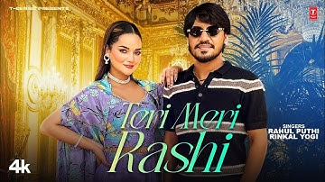 Teri Meri Rashi (Official Video) Rahul Puthi | Rinkal Yogi | Annie Rana | New Haryanvi Song 2025