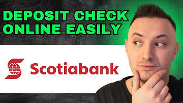How To Deposit Check Online Scotiabank (2024) - FULL GUIDE!