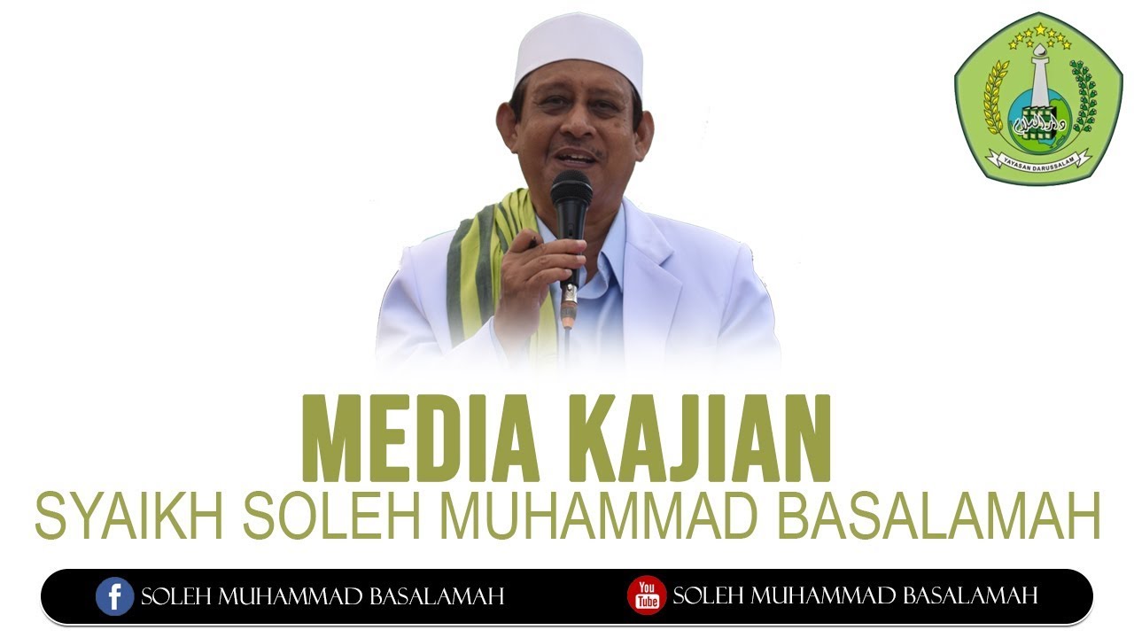 TA'LIM RUTIN SENENAN 7 MEI 2018 || SYECH SOLEH MUHAMMAD BASALAMAH