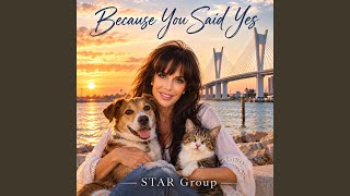 Because You Said Yes
