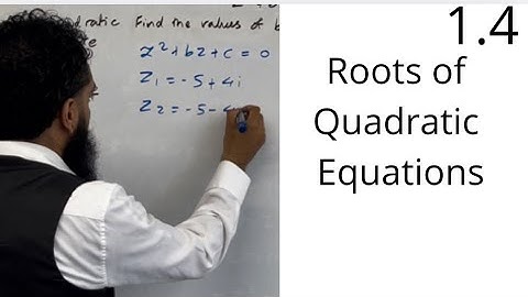 Edexcel AS Level Further Maths: 1.4 Roots of Quadratic Equations