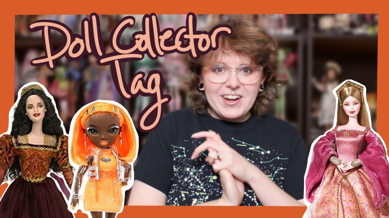 Doll Collector Tag! - YouTube