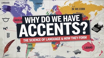 Why Do We Have Accents? 🌍 The Science of Language & How They Form 🗣️