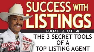 The 3 Secret Tools of a Top Listing Agent w/Knolly Williams