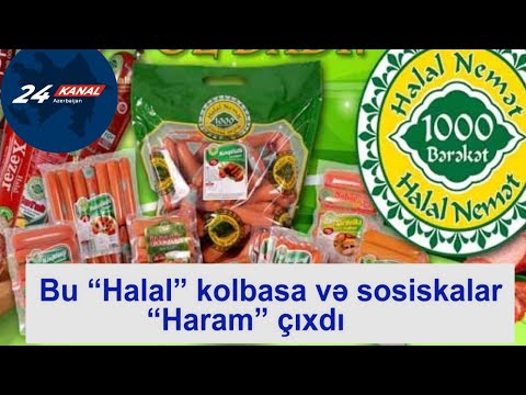 Bu “Halal” kolbasa və sosiskalar “Haram” çıxdı