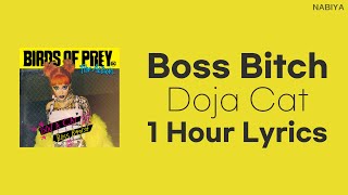 [1시간 가사] 🎵 Doja Cat - Boss Bitch [1 Hour Lyrics] (1시간 반복\/1 Hour Loop)ㅣLyrics\/가사