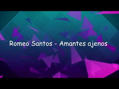 Amantes Ajenos - Romeo
