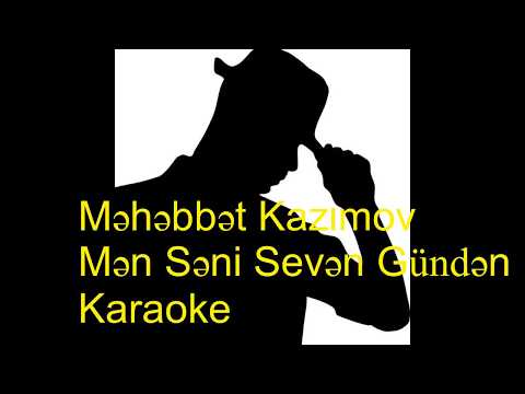 Mehebbet Kazımov Men Seni Seven Günden (Musiqi qarışıq)