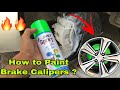 BRAKE CALIPERS : How to Paint ? | DIY 😍🤩