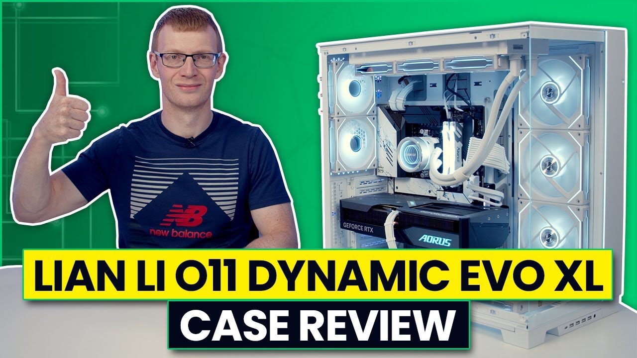 Lian Li O11 Dynamic Evo XL Review 