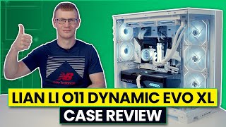 Lian Li O11 Dynamic EVO XL Review – The Evolution of the Evolution!