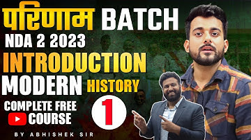 Introduction To Modern History - NDA Complete Batch | History For NDA 2 2023 | Learn With Sumit