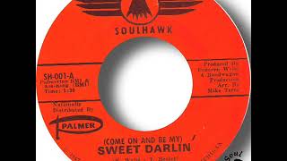 45cat Jimmey Soul Clark Come On And Be My Sweet Darlin Somebody Stop That Girl Soulhawk Usa Sh 001