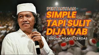 Coba Jawab Pertanyaan Sulit dari Cak Nun Ini!