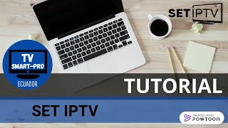TUTORIAL #6: SET IPTV