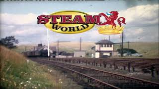 Steam World Archive Volume 40 - Derek Phillips Collection - Around Britain - the lost reels. Advert