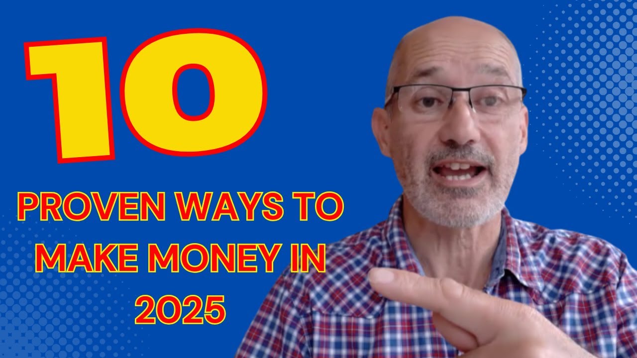 10 Proven Ways To Make Money Online in 2025 - YouTube