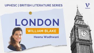 London by William Blake - NET SET | British Literature | Heena Wadhwani