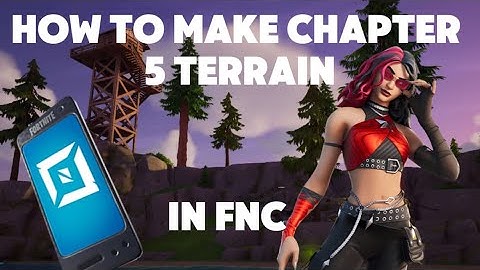 How to Make Chapter 5 terrain In Fortnite Creative ￼