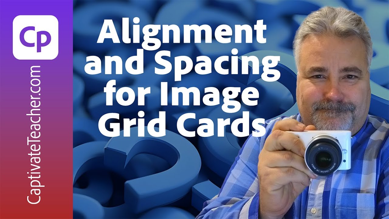How to Adjust Image Grid Alignment and Spacing in Adobe Captivate ...