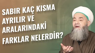 Sabır Kaç Kısma Ayrılır Ve Aralarındaki Farklar Nelerdir?